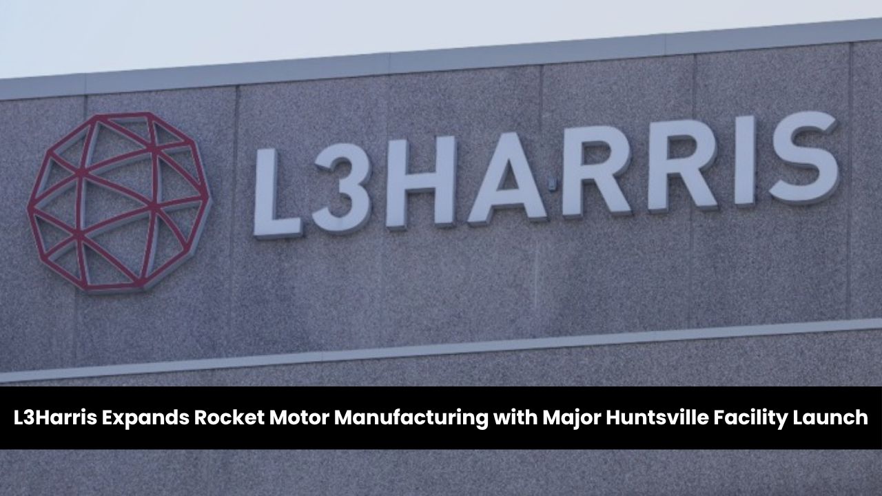 L3Harris Opens AMF-South Missile Component Facility