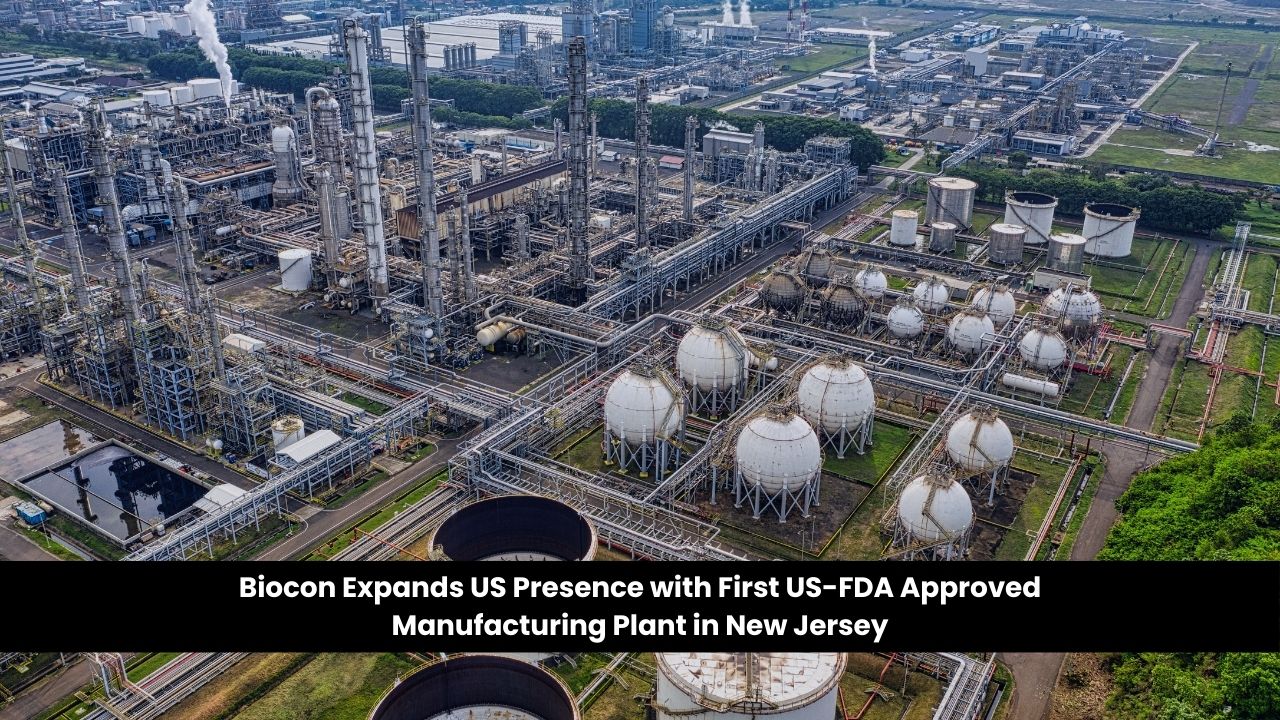 Biocon Opens First US Manufacturing Plant